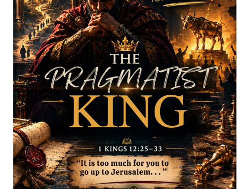 The Pragmatist King – A sermon by Julian Kastrati (5/23/26)